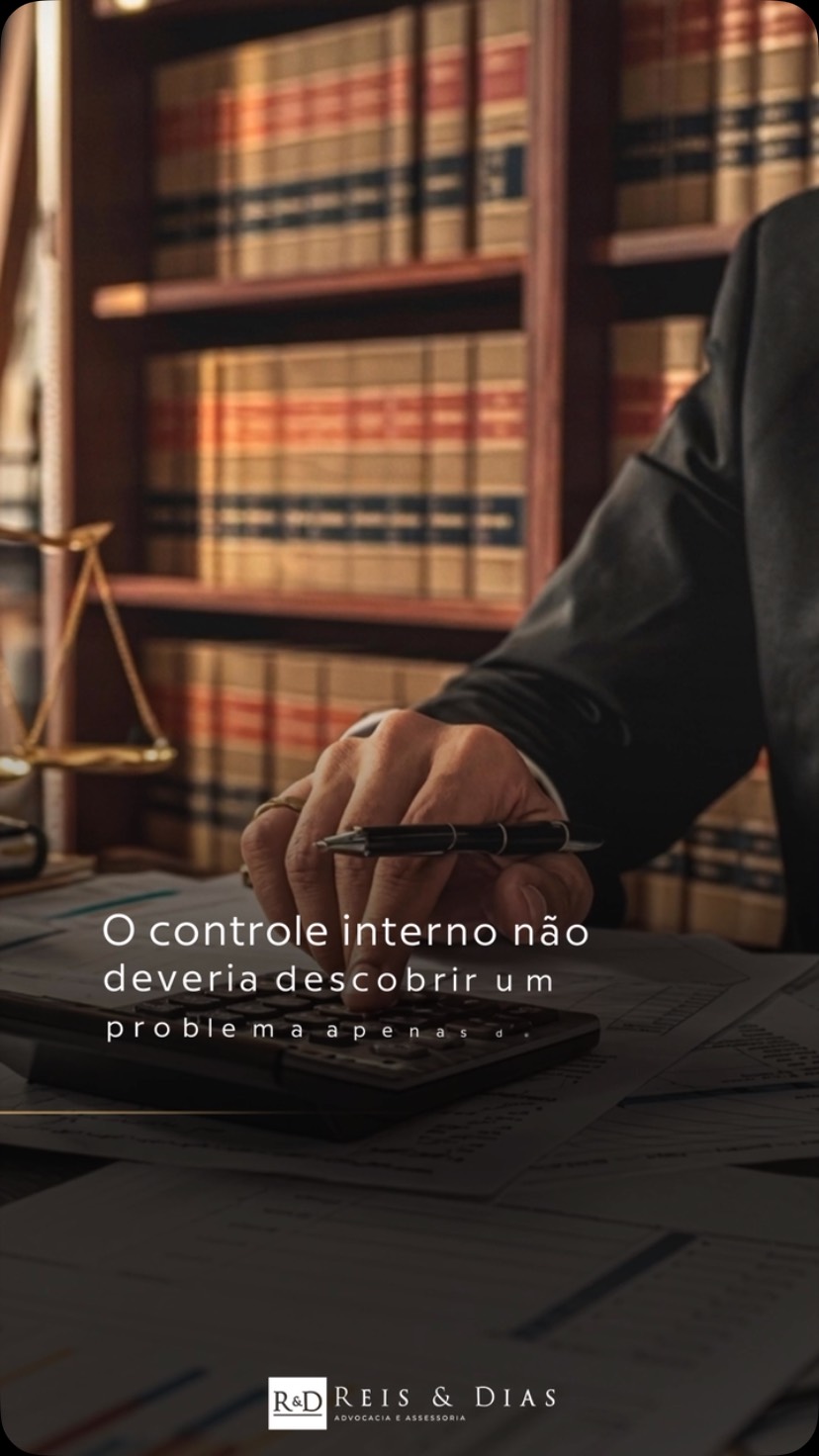 O controle interno não deveria descobrir um problema apenas depois do Tribunal de Contas O controle 