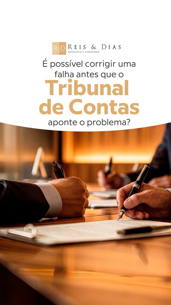 É possível corrigir uma falha antes que o Tribunal de Contas aponte o problema? Prevenção na gestão 