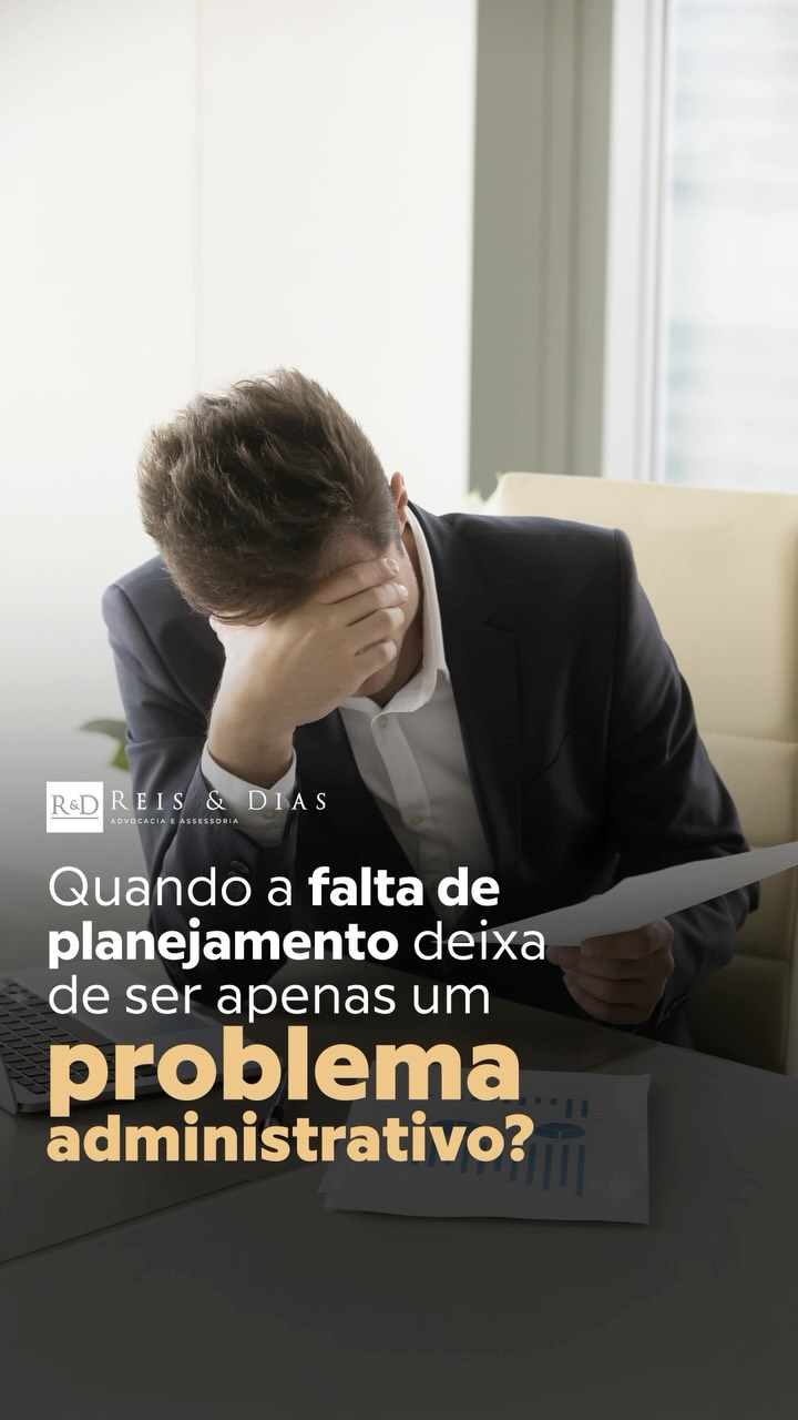 Quando a falta de planejamento deixa de ser apenas um problema administrativo? Improvisos acontecem.