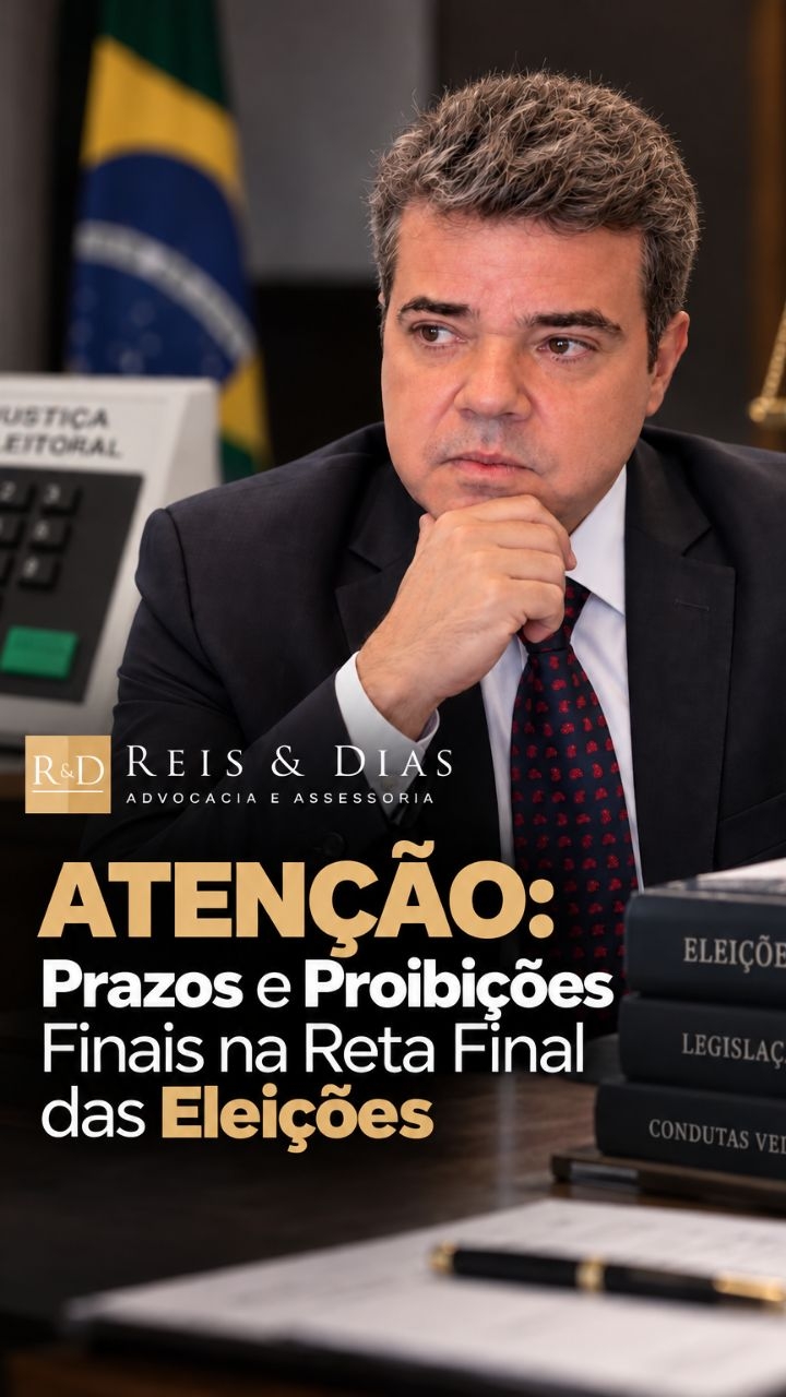 ATENÇÃO: Prazos e Proibições Finais na Reta Final das Eleições. O dia 1º de outubro marca o início d