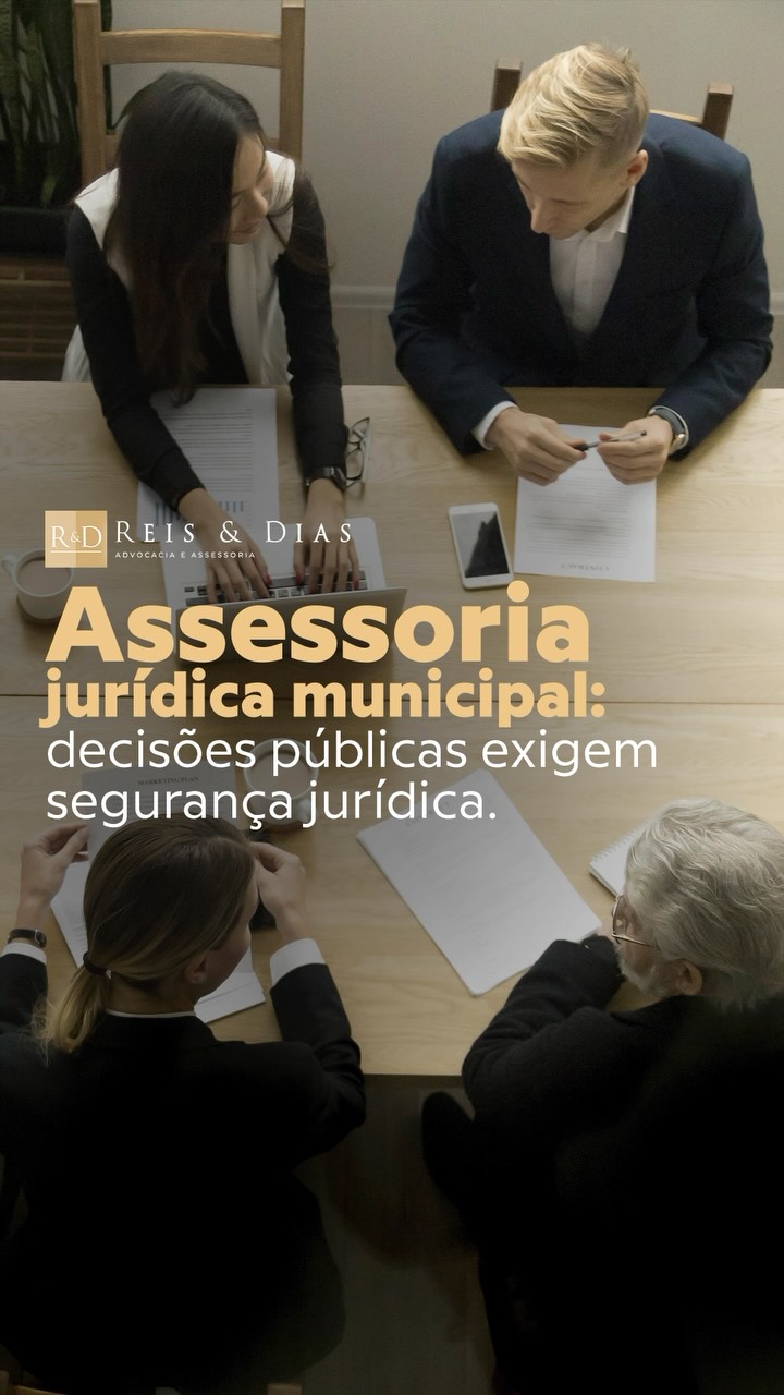 Assessoria jurídica municipal: decisões públicas exigem segurança jurídica A atuação jurídica junto 